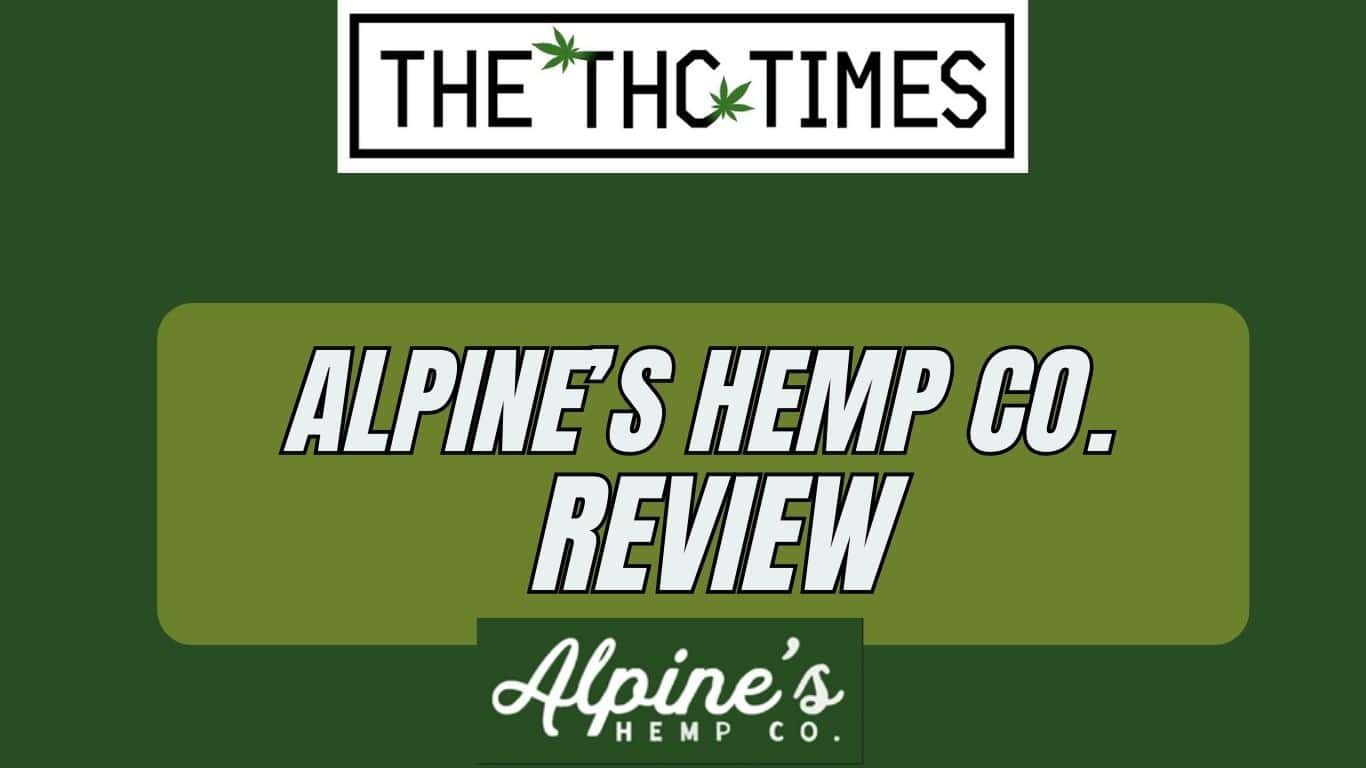 Alpine's Hemp Co. Review